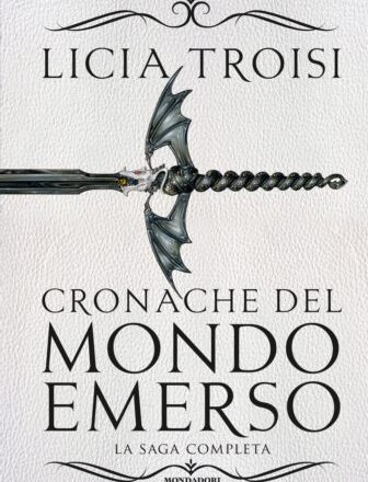 Cronache del mondo emerso – Licia Troisi