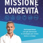 Missione Longevità – Filippo Ongaro