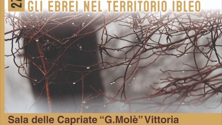 27 Gennaio –  Gli ebrei nel territorio ibleo