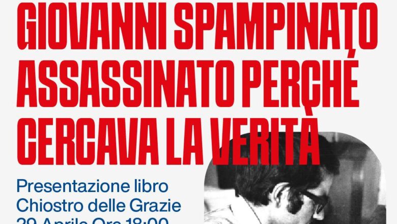 29 Aprile – Presentazione libro: Giovanni Spampinato assassinato perché cercava la verità