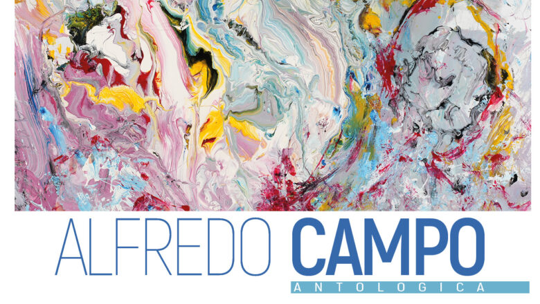 21 – 28 Ottobre – Mostra Antologica – prof. Alfredo Campo