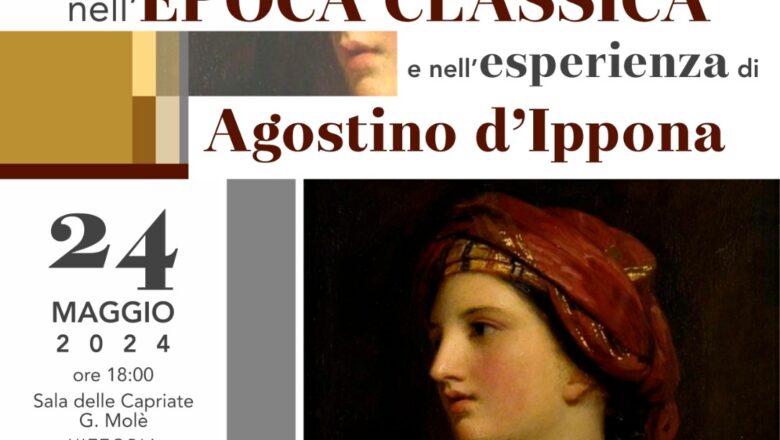 24 Maggio – La condizione della donna nell’epoca classica e nell’esperienza di Agostino d’Ippona – Pomeriggio culturale