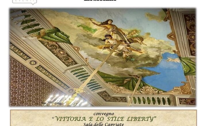 9 Maggio – Vittoria e lo stile Liberty – Convegno