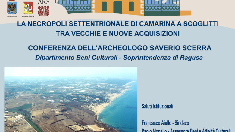 2 Agosto: La Necropoli Settentrionale di Camarina a Scoglitti, tra vecchie e nuove acquisizioni. Conferenza dell’archeologo Saverio Scerra